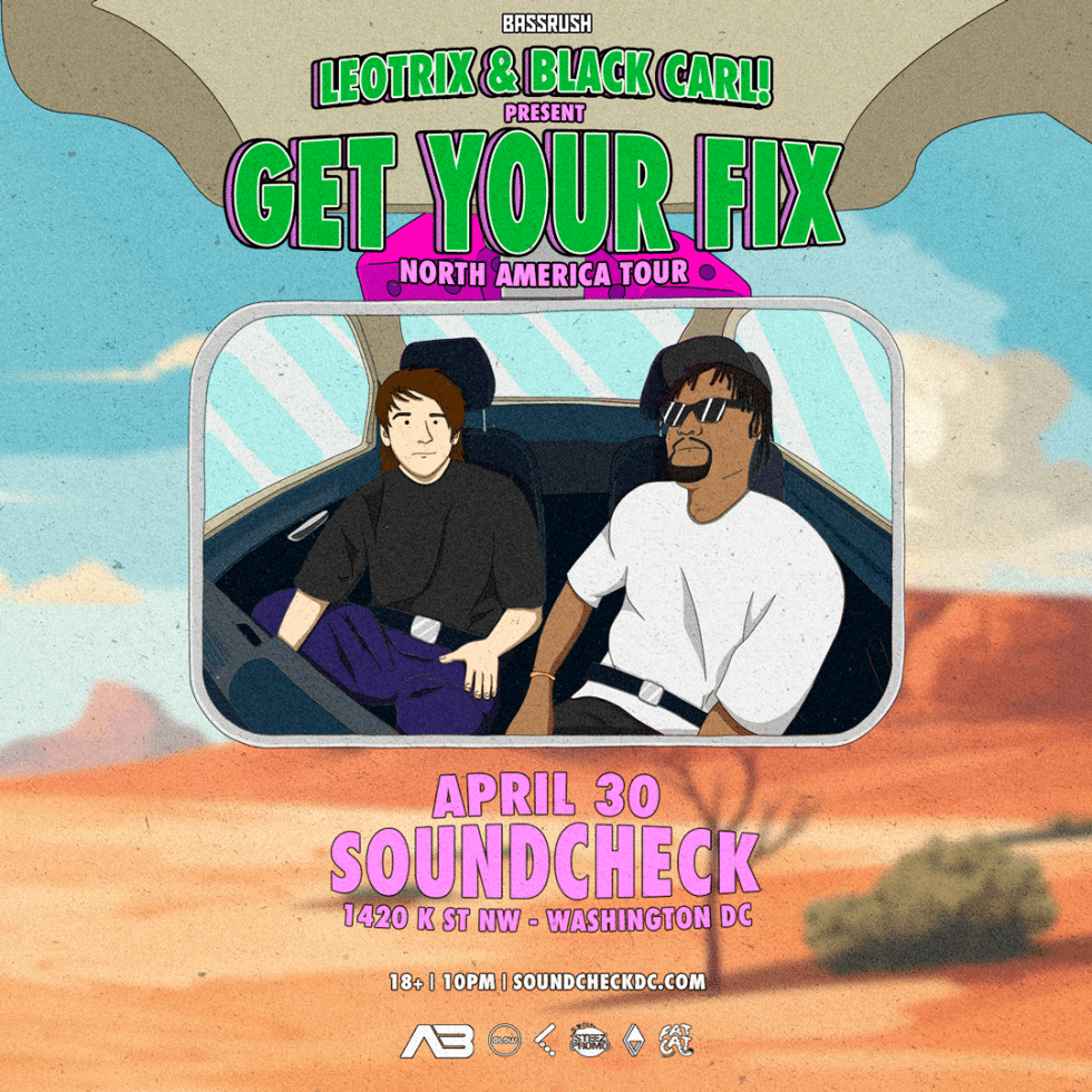 Leotrix & Black Carl Present - Get Your Fix Tour